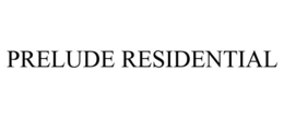 PRELUDE RESIDENTIAL trademark