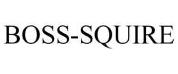 BOSS-SQUIRE trademark