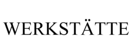WERKSTÄTTE trademark