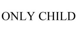 ONLY CHILD trademark