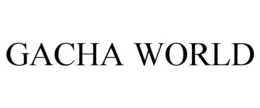 GACHA WORLD trademark