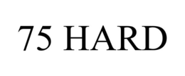 75 HARD trademark