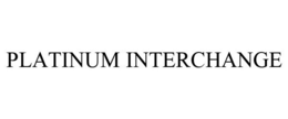 PLATINUM INTERCHANGE trademark