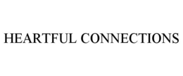 HEARTFUL CONNECTIONS trademark