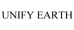 UNIFY EARTH trademark