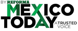 BY REFORMA MEXICO TODAY A TRUSTED VOICE trademark