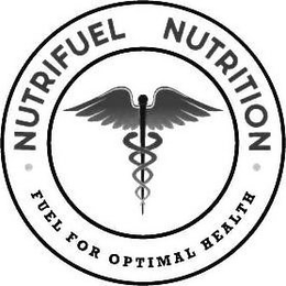 ·NUTRIFUEL NUTRITION· FUEL FOR OPTIMAL HEALTH trademark