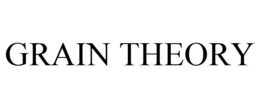GRAIN THEORY trademark