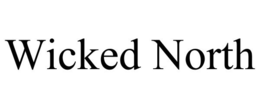 WICKED NORTH trademark
