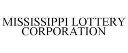MISSISSIPPI LOTTERY CORPORATION trademark