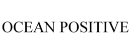 OCEAN POSITIVE trademark