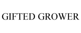 GIFTED GROWER trademark