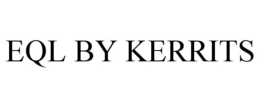 EQL BY KERRITS trademark