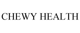 CHEWY HEALTH trademark