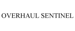 OVERHAUL SENTINEL trademark