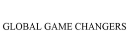 GLOBAL GAME CHANGERS trademark