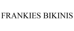 FRANKIES BIKINIS trademark