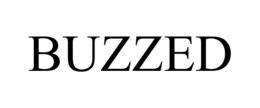 BUZZED trademark