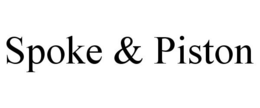 SPOKE & PISTON trademark