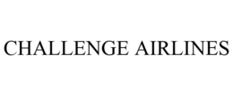 CHALLENGE AIRLINES trademark