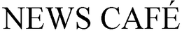 NEWS CAFÉ trademark