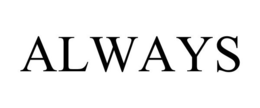 ALWAYS trademark