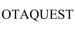 OTAQUEST trademark