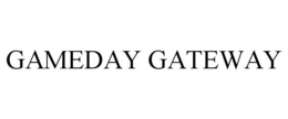 GAMEDAY GATEWAY trademark