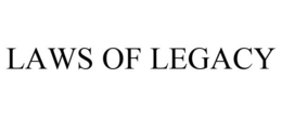 LAWS OF LEGACY trademark