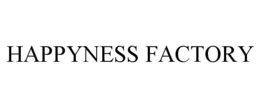 HAPPYNESS FACTORY trademark