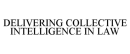 DELIVERING COLLECTIVE INTELLIGENCE IN LAW trademark