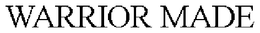 WARRIOR MADE trademark