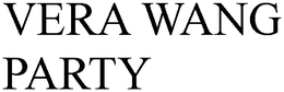 VERA WANG PARTY trademark