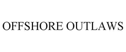OFFSHORE OUTLAWS trademark