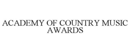 ACADEMY OF COUNTRY MUSIC AWARDS trademark