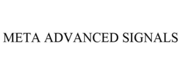 META ADVANCED SIGNALS trademark