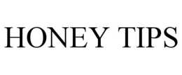 HONEY TIPS trademark