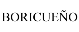 BORICUEÑO trademark