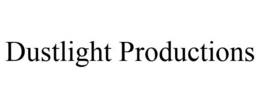 DUSTLIGHT PRODUCTIONS trademark