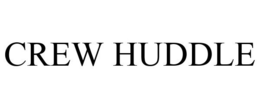 CREW HUDDLE trademark