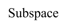 SUBSPACE trademark