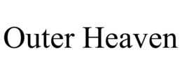 OUTER HEAVEN trademark