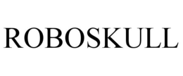 ROBOSKULL trademark