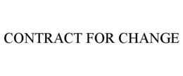 CONTRACT FOR CHANGE trademark