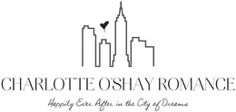 CHARLOTTE O'SHAY ROMANCE HAPPILY EVER AFTER IN THE CITY OF DREAMS trademark