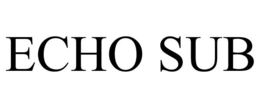 ECHO SUB trademark