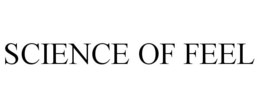 SCIENCE OF FEEL trademark
