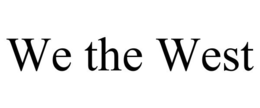 WE THE WEST trademark
