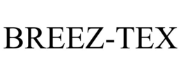 BREEZ-TEX trademark