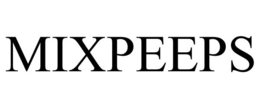 MIXPEEPS trademark